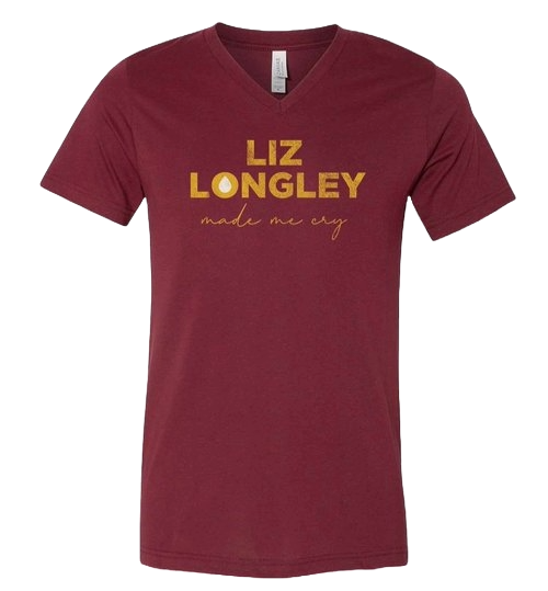 Liz Longley Made Me Cry Red V-Neck Tee